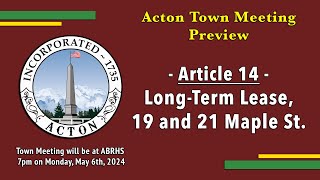 May 2024 Town Meeting Preview  Article 14 [upl. by Binky177]