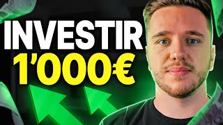 COMMENT INVESTIR 1000€  Les 5 meilleurs investissements rentables amp passifs [upl. by Fowler550]