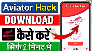 Aviator hack app download kaise kare  aviator game hack download kaise karen  aviator hack [upl. by Ayar849]