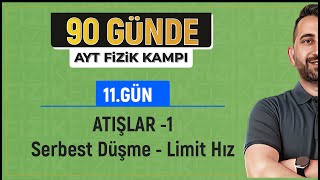 Serbest Düşme ve Limit Hız  2025 AYT Fizik kampı [upl. by Coral881]