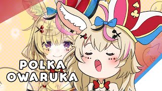 Polka Owaruka Anthem [upl. by Ahsilra]