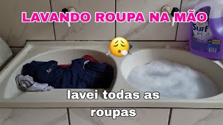 LAVANDO ROUPA NA MÃO lavei todas as roupas [upl. by Axe]