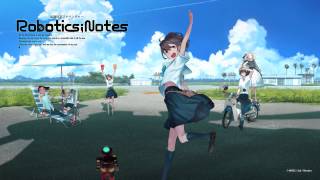 ROBOTICSNOTES Main Theme 【Anime Ver】 [upl. by Hadeehsar]