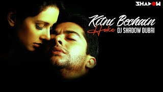 Kitni Bechain Hoke  Kasoor  Udit Narayan amp Alka Yagnik  DJ Shadow Dubai Remix [upl. by Amihsat]