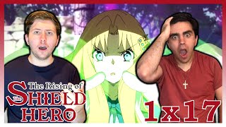 The Rising of the Shield Hero Season 1 Episode 17 quotA Promise Madequot Reaction [upl. by Eda719]