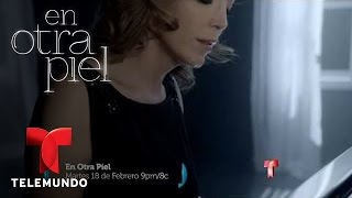 En Otra Piel  Gran Estreno Febrero 18  Telemundo Novelas [upl. by Gifford]