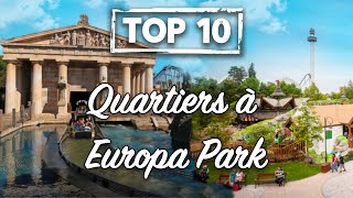 TOP 10 DES QUARTIERS À EUROPA PARK [upl. by Pritchett562]