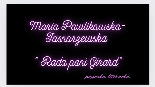 Maria PawlikowskaJasnorzewska quotRada pani Girardquot [upl. by Amitak]