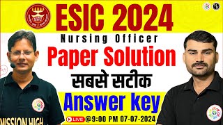 ESIC 2024 Paper Solution  ESIC Staff Nurse Exam Analysis  ESIC UPSC 2024 Question AnswerESIC2024 [upl. by Trixie]