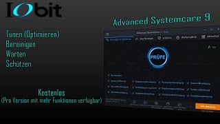 IObit  Advanced SystemCare 9  Free DeutschVollständiges Review [upl. by Brittni]