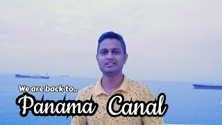 பனாமா கால்வாய்க்கு வந்தாச்சு § Came back to Panama canal SailorMaruthi [upl. by Annaitsirk]