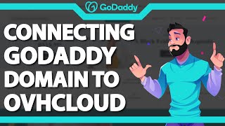 Connecting a Godaddy domain to OVHCloud Quickly and Easy 2024 [upl. by Darya]