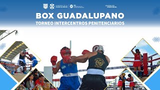 EnVivo  Box Guadalupano Intercentros Penitenciarios 2023 [upl. by Kezer192]