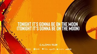 Calema  Yellow Album Lyrics [upl. by Pryor]