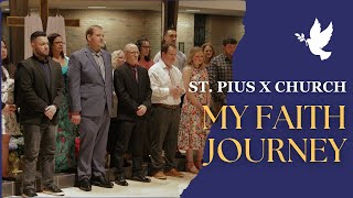 My Faith Journey  RCIA at St Pius X Church [upl. by Naes]