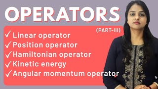 Q3● Operator in Quantum  Types of operators  Miss chemistry [upl. by Onaicram147]