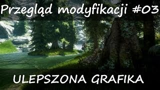 SKYRIM Mody  Modyfikacje PL  Lepsza grafika i efekty pogodowe  Przegląd modyfikacji [upl. by Ameen]