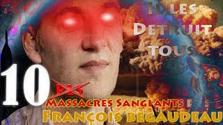 10 MASSACRES SANGLANTS infligés par  François Bégaudeau [upl. by Imailiv185]