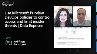 Use Microsoft Purview DevOps policies to control access and limit insider threats  Data Exposed [upl. by Ailey]