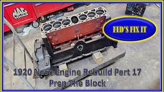 Nash Engine rebuild part 17 quotPrep The Blockquot [upl. by Gio411]