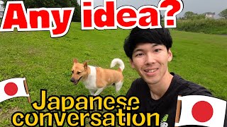 How do you make your daily life better Japanese conversation with Shun 91 [upl. by Millard]