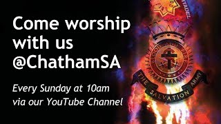 Sunday 4th August 2024  Chatham Citadel Salvation Army [upl. by Elahcar251]