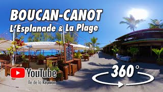 BoucanCanot  Front de Mer  LEsplanade Piétonne  La Plage  Île Réunion  Vidéo 360 [upl. by Spencer]