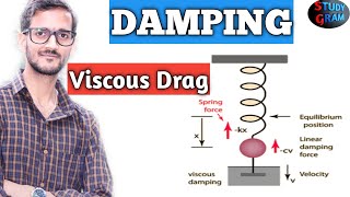 What is Damping। Viscous Drag। Damping dependency on velocity of oscillations।BSc Physics। Waves [upl. by Ihel]