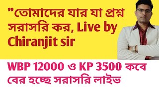 যার যা প্রশ্ন আছে সরাসরি করো পর্ব live by Chiranjit sir [upl. by Ahseiyk]