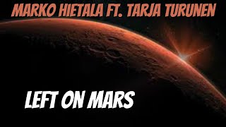 Marko Hietala ft Tarja Turunen  Left On Mars FIRST TIME REACTION [upl. by Schnur]