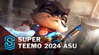 Super Teemo 2024 ASU Skin Spotlight  League of Legends [upl. by Ahcas710]