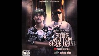 TOSER ONE  POR AQUÍ TODO SIGUE IGUAL FT PLUCKY AUDIO OFICIAL [upl. by Audie537]