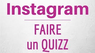 QUIZ sur Instagram comment faire un jeu en question sur une Story Instagram [upl. by Landrum]