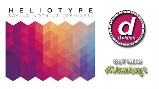 Heliotype  Saying Nothing My Digital Enemy Remix [upl. by Gnni]