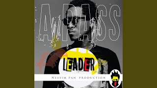 Leader feat Nessim Pan Production [upl. by Hubey]