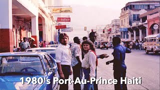 1980s PortAuPrince Haiti [upl. by Ehcor]