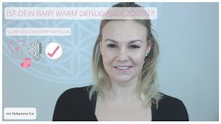 Ist dein Baby warm genug angezogen I Hebammentips I Baby anziehen im Herbst amp Winter I Hebamme Evi [upl. by Nisior187]