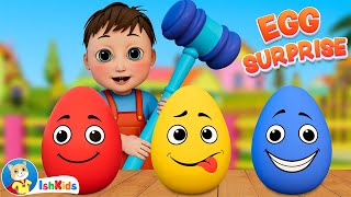 Surprise Eggs  Nursery Rhymes amp Kids Songs  IshKids [upl. by Flo]