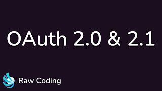 OAuth 20 amp 21 Explained [upl. by Gabrila211]