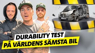 DURABILITY TEST PÅ VÄRLDENS SÄMSTA BIL [upl. by Natsirhc]