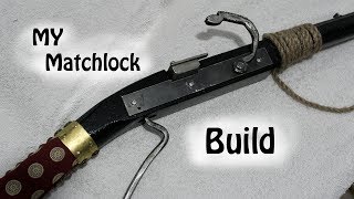 My Matchlock Build Breakdown [upl. by Taran]