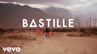 Bastille  Pompeii Lyric Video [upl. by Ardnuas]