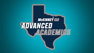 Advanced Academics in McKinney ISD [upl. by Sophi258]