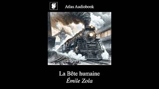 La Bête humaine Partie 12  Émile Zola [upl. by Dnomar]