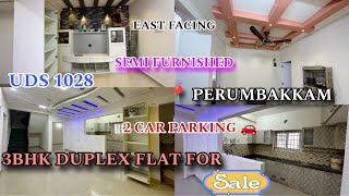 SOLD OUT ID301📍CHENNAI PERUMBAKKAM 3BHK SEMI FURNISHED DUPLEX FLAT FOR SALE 🏡 [upl. by Laflam]