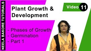 Plant Growth amp Development  NEET  Germination  Part 1  Neela Bakore Tutorials [upl. by Lole488]