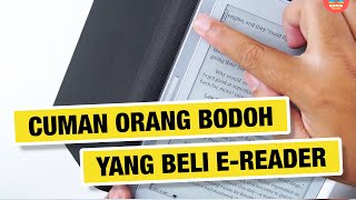 ⚡️ EREADER itu LEMOT BULUK MAHAL PULA NGAPAIN DIBELI  eReader vs Tablet [upl. by Anawahs453]