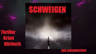 SCHWEIGEN  THRILLER KRIMI  HÖRBUCH [upl. by Koralie]