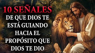 🔴¡10 Señales De Que Dios te está Guiando Hacia El Propósito Que Dios te Dio [upl. by Yenffad]