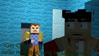 Get Out Hello Neighbor song byDAgames [upl. by Aidnahs469]